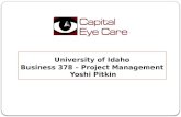 University of Idaho Business 378 – Project Management  Yoshi Pitkin