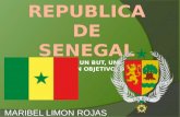 Republica de SENEGAL “Un  Peuple , Un  But , Une  Foi ” Un Pueblo, Un Objetivo, Una Fe