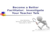 Become a Better Facilitator:  Investigate Your Teacher Talk