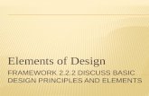 Framework 2.2.2 discuss basic design principles and elements