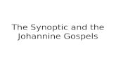 The Synoptic and the  Johannine  Gospels