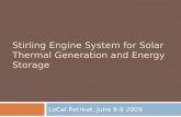 Stirling Engine System for Solar Thermal Generation and Energy Storage