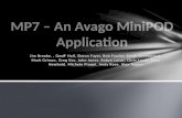 MP7 – An Avago MiniPOD Application