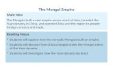 Reading Focus Students will explore how the  nomadic Mongols  built an empire.