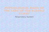 Physiological basis  of the  care of the elderly client