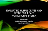 Evaluating Human Drives and needs for a safe motivational system