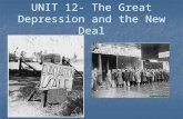 UNIT 12- The Great Depression and the New Deal
