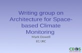 W riting  group on Architecture for Space-based Climate Monitoring