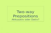 Two-way Prepositions Akkusativ oder Dativ ?