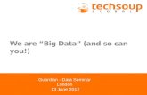 We are “Big Data” (and so can you!)