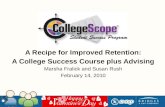 A Recipe for Improved Retention: A College Success Course plus Advising