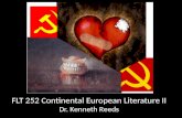 FLT 252 Continental European Literature II Dr. Kenneth Reeds