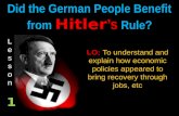 Did the German People Benefit from  Hitler ’s  Rule?