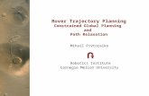 Rover Trajectory Planning Constrained Global Planning  and  Path Relaxation