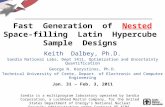 Fast  Generation  of   Nested  Space-filling  Latin  Hypercube  Sample  Designs