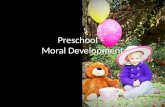 Preschool –  Moral Development