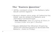 The “Eastern Question”