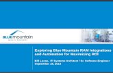Exploring Blue Mountain RAM Integrations and Automation for Maximizing  ROI