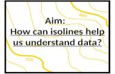 Aim:   How can isolines help us understand data?