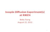 Isospin  Diffusion Experiment(s)  at RIKEN