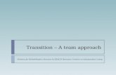 Transition – A team approach