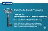 Digital Audio Signal Processing Lecture  6 :  Reverberation & Dereverberation