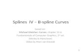 Splines   IV – B- spline  Curves