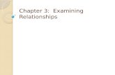 Chapter 3:  Examining Relationships