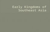 Early Kingdoms of Southeast Asia