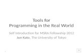 Tools  for Programming  in the Real World