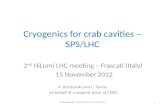 Cryogenics for crab cavities – SPS/LHC