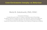 Gene-Environment Interplay on  Behaviour