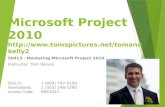 Microsoft Project  2010 http:// www.tomspictures.net/tomandkelly2