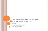 Barriers  to  Health  Care in Canada