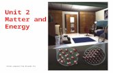 Unit 2 Matter and  Energy