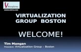 Virtualization Group   Boston Welcome!