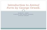 Introduction to  Animal Farm  by George Orwell.