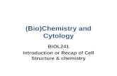 (Bio)Chemistry and Cytology