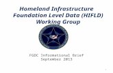 Homeland Infrastructure Foundation Level Data (HIFLD) Working Group