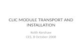 CLIC MODULE TRANSPORT AND INSTALLATION