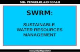 SWRM : SUSTAINABLE  WATER  RESOURCES MANAGEMENT