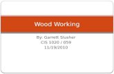 Wood Working