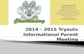 2014 – 2015 Tryouts Informational Parent Meeting