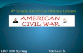 4 th  Grade American History Lesson
