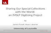 Sharing Our Special Collections with the World:  an IMSLP Digitizing Project