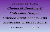 Chapter  10  Notes Chemical Bonding II Molecular Shape,