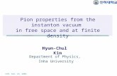 Pion properties from the instanton vacuum  in free space and at finite density