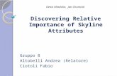 Discovering  Relative  Importance of  Skyline  Attributes