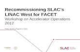 Recommissioning SLAC’s LINAC West for FACET