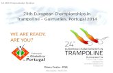 24th  European Championships  in Trampoline – Guimarães, Portugal 2014